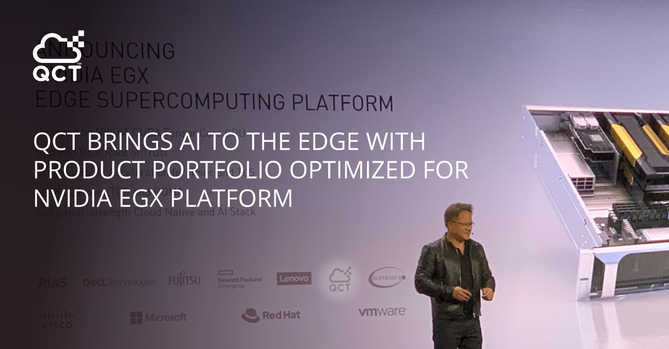QCT bringt KI „at the Edge“: mit Systemen, die für die NVIDIA EGX-Plattform optimiert sind