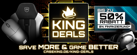 Die KING DEALS 2019 bei Caseking: Spannende Marken, tolle Produkte und bis zu 50 Prozent Rabatt!