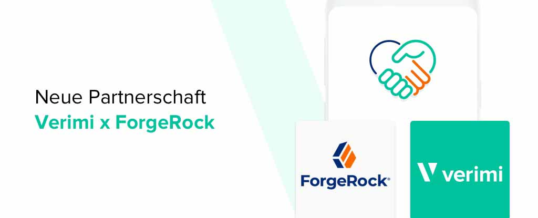 ForgeRock und Verimi schließen Partnerschaft für sicheres digitales Identitätsmanagement in Europa