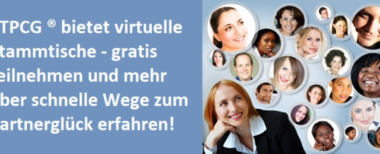 Franchisepartner der TTPCG ® bieten virtuelle Stammtische an