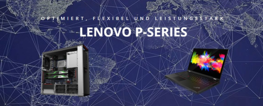 Netzlink stellt neue Lenovo Workstations für professionelle Anwender vor