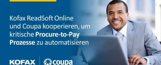Kofax ReadSoft Online integriert Coupa – für die Automatisierung von Procure-to-Pay-Prozessen