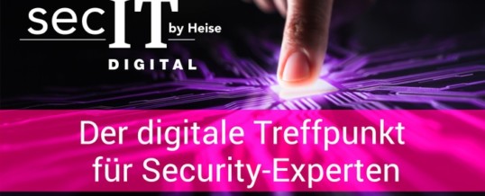 secIT 2021: Der digitale Treffpunkt für Security-Experten / Handfestes Wissen für mehr Sicherheit in Firmen