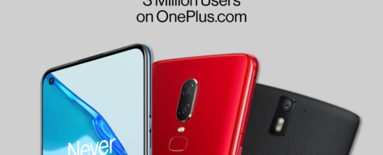 OnePlus-Meilenstein in Europa: 3 Mio Nutzer auf oneplus.com