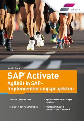 SAP Activate – Agilität in SAP Implementierungsprojekten