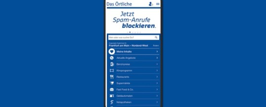 App von Das Örtliche bietet Schutz vor Spam-Anrufen von über 13.300 Rufnummern / Warnung vor unseriösen Anrufen dank automatischer Anruferkennung