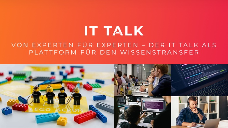 Let“s talk about IT – von Experten für Experten