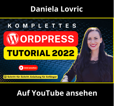 Webseite mit WordPress erstellen – Kostenloses Tutorial von Daniela Lovric jetzt online auf Youtube